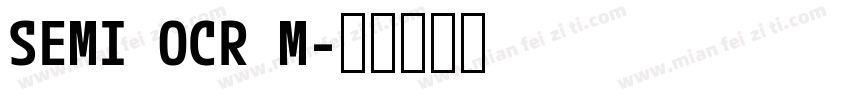SEMI OCR M字体转换